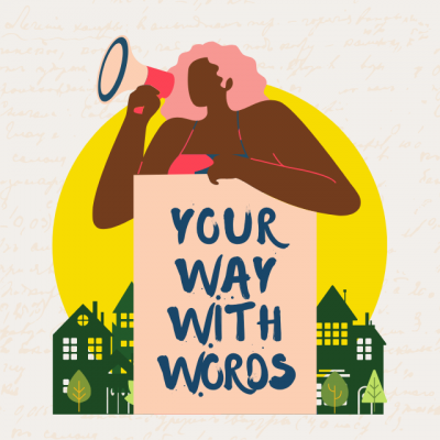 Private: Your Way With Words: Writing a Monologue